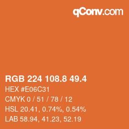 カラーコード: RGB 224 108.8 49.4 | qconv.com
