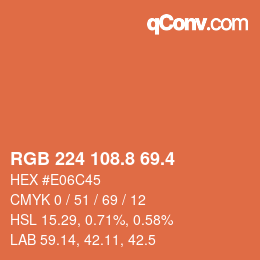 カラーコード: RGB 224 108.8 69.4 | qconv.com