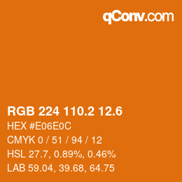 カラーコード: RGB 224 110.2 12.6 | qconv.com
