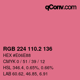 カラーコード: RGB 224 110.2 136 | qconv.com