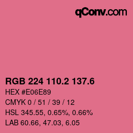 カラーコード: RGB 224 110.2 137.6 | qconv.com