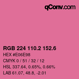 カラーコード: RGB 224 110.2 152.6 | qconv.com