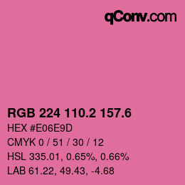 カラーコード: RGB 224 110.2 157.6 | qconv.com