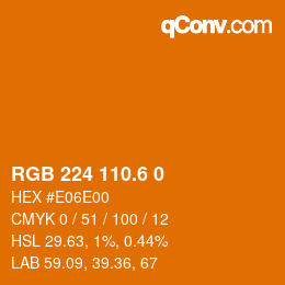 カラーコード: RGB 224 110.6 0 | qconv.com