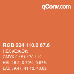 カラーコード: RGB 224 110.6 67.6 | qconv.com
