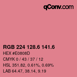カラーコード: RGB 224 128.6 141.6 | qconv.com