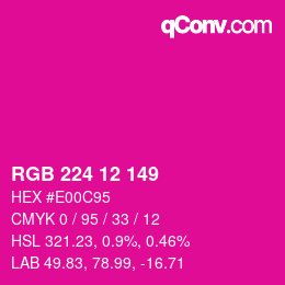 Color code: RGB 224 12 149 | qconv.com