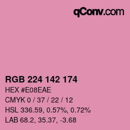 カラーコード: RGB 224 142 174 | qconv.com