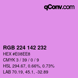 Color code: RGB 224 142 232 | qconv.com