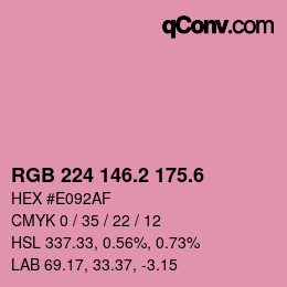 カラーコード: RGB 224 146.2 175.6 | qconv.com