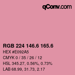 カラーコード: RGB 224 146.6 165.6 | qconv.com