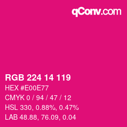 カラーコード: RGB 224 14 119 | qconv.com