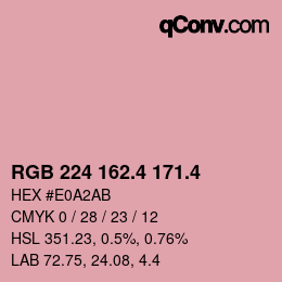 カラーコード: RGB 224 162.4 171.4 | qconv.com