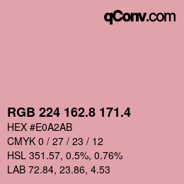 カラーコード: RGB 224 162.8 171.4 | qconv.com