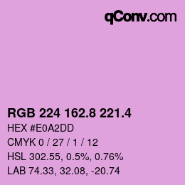 カラーコード: RGB 224 162.8 221.4 | qconv.com