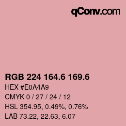 カラーコード: RGB 224 164.6 169.6 | qconv.com
