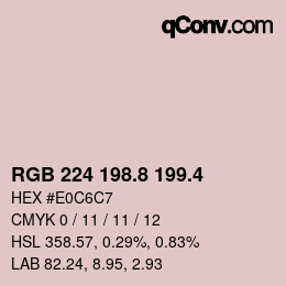 カラーコード: RGB 224 198.8 199.4 | qconv.com