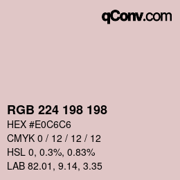 Color code: RGB 224 198 198 | qconv.com