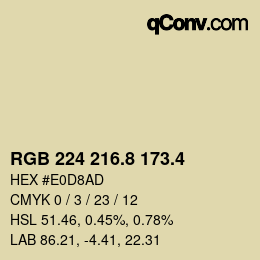 カラーコード: RGB 224 216.8 173.4 | qconv.com