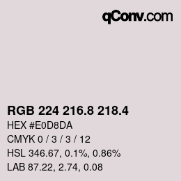カラーコード: RGB 224 216.8 218.4 | qconv.com