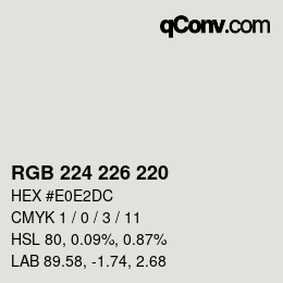 颜色代码: RGB 224 226 220 | qconv.com