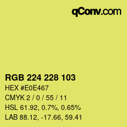 カラーコード: RGB 224 228 103 | qconv.com