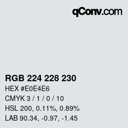 Color code: RGB 224 228 230 | qconv.com