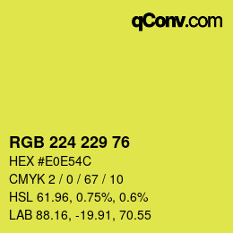 Farbcode: RGB 224 229 76 | qconv.com
