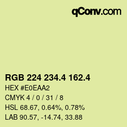 カラーコード: RGB 224 234.4 162.4 | qconv.com