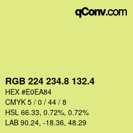 カラーコード: RGB 224 234.8 132.4 | qconv.com