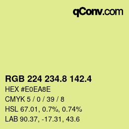 カラーコード: RGB 224 234.8 142.4 | qconv.com