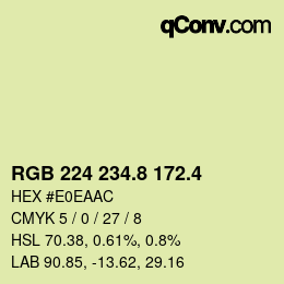 カラーコード: RGB 224 234.8 172.4 | qconv.com