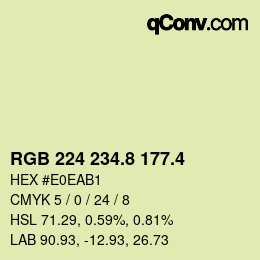 カラーコード: RGB 224 234.8 177.4 | qconv.com