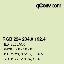 カラーコード: RGB 224 234.8 192.4 | qconv.com