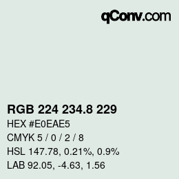 カラーコード: RGB 224 234.8 229 | qconv.com