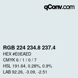 カラーコード: RGB 224 234.8 237.4 | qconv.com