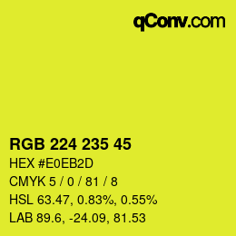 颜色代码: RGB 224 235 45 | qconv.com