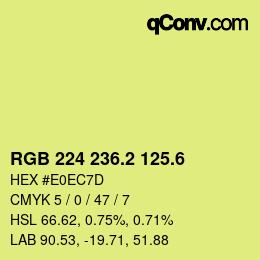 カラーコード: RGB 224 236.2 125.6 | qconv.com