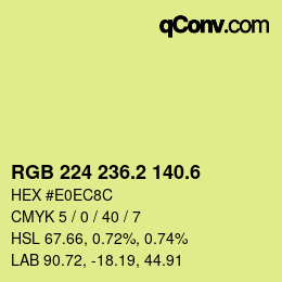 カラーコード: RGB 224 236.2 140.6 | qconv.com