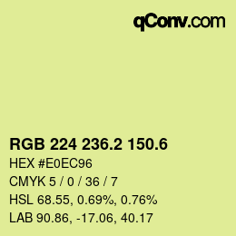 カラーコード: RGB 224 236.2 150.6 | qconv.com