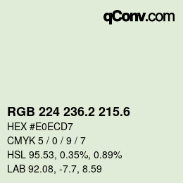 カラーコード: RGB 224 236.2 215.6 | qconv.com