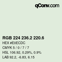 カラーコード: RGB 224 236.2 220.6 | qconv.com