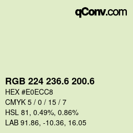 カラーコード: RGB 224 236.6 200.6 | qconv.com