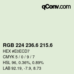 カラーコード: RGB 224 236.6 215.6 | qconv.com