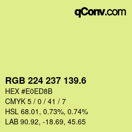 カラーコード: RGB 224 237 139.6 | qconv.com