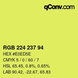 Color code: RGB 224 237 94 | qconv.com