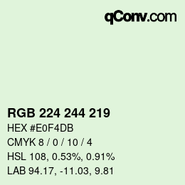 カラーコード: RGB 224 244 219 | qconv.com