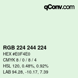 Color code: RGB 224 244 224 | qconv.com