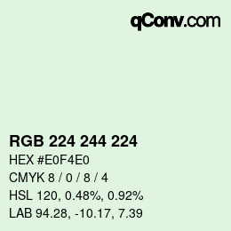 Color code: RGB 224 244 224 | qconv.com