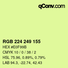 カラーコード: RGB 224 249 155 | qconv.com